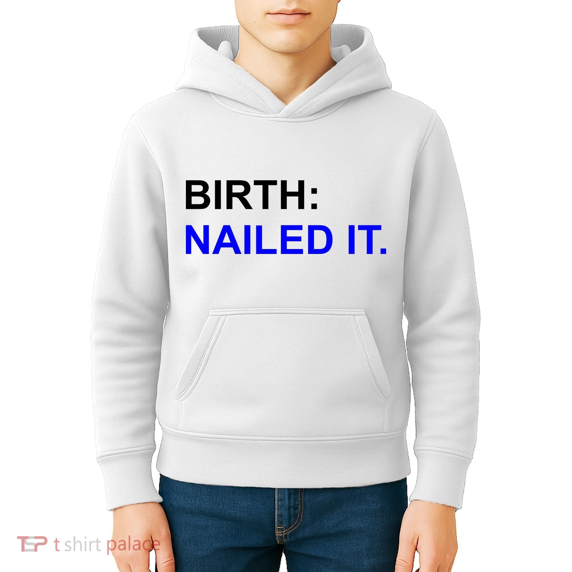 Birth: Nailed It. Funny Kids Hoodie