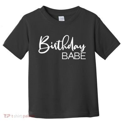 Birthday Babe Toddler T-Shirt