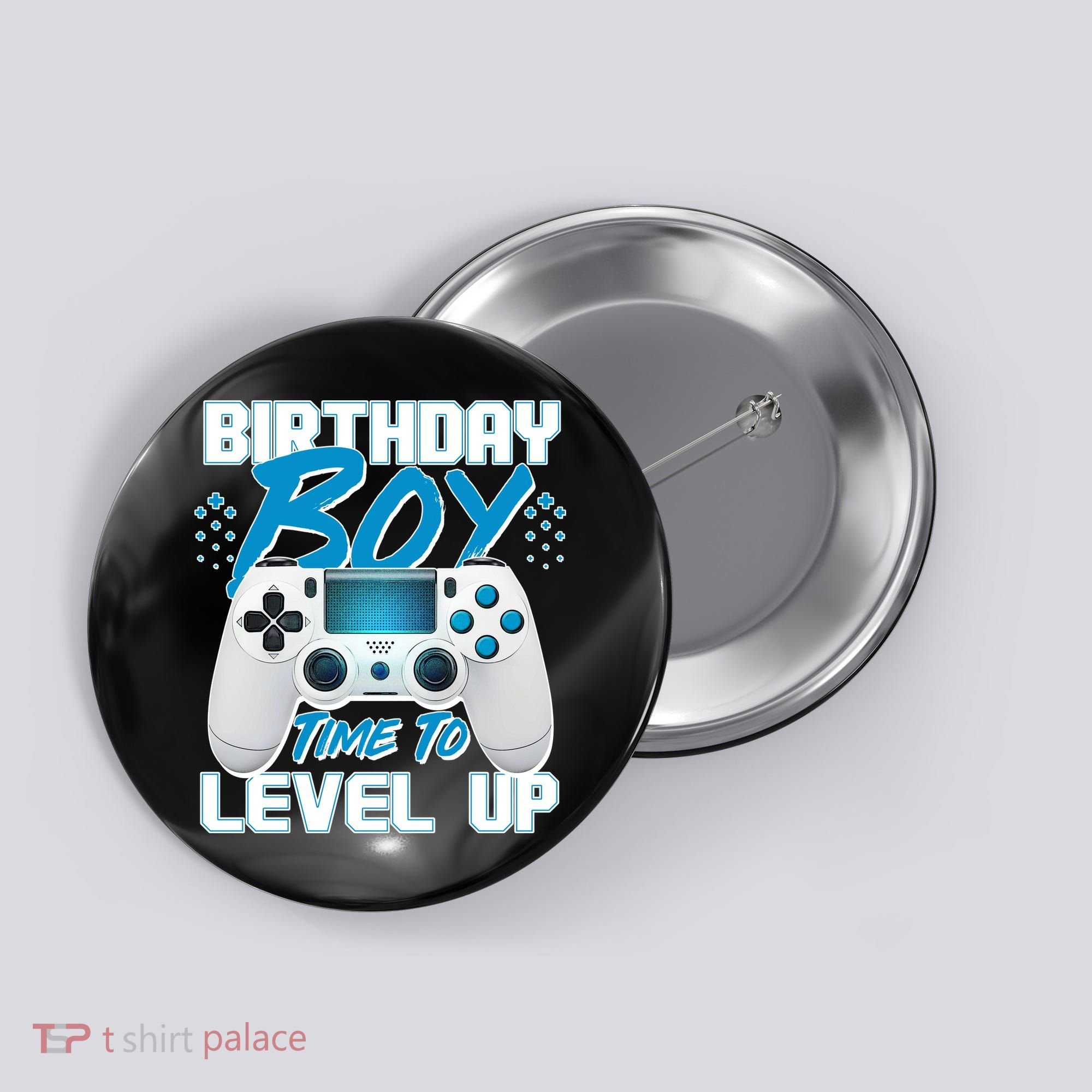 Birthday Boy Time To Level Up Video Gamer Button