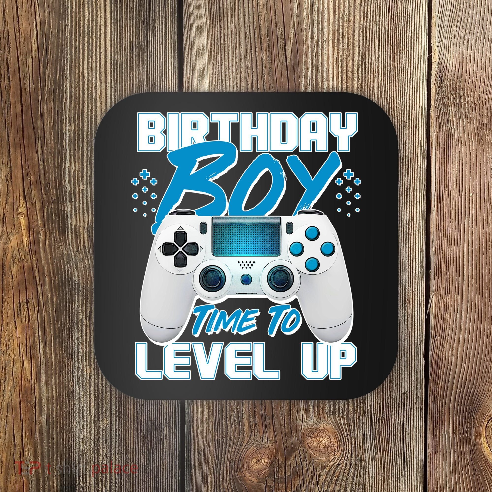 Birthday Boy Time To Level Up Video Gamer Coaster