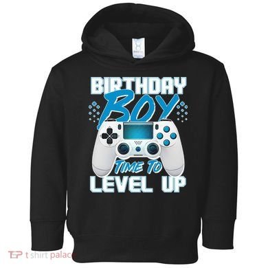 Birthday Boy Time To Level Up Video Gamer Toddler Hoodie