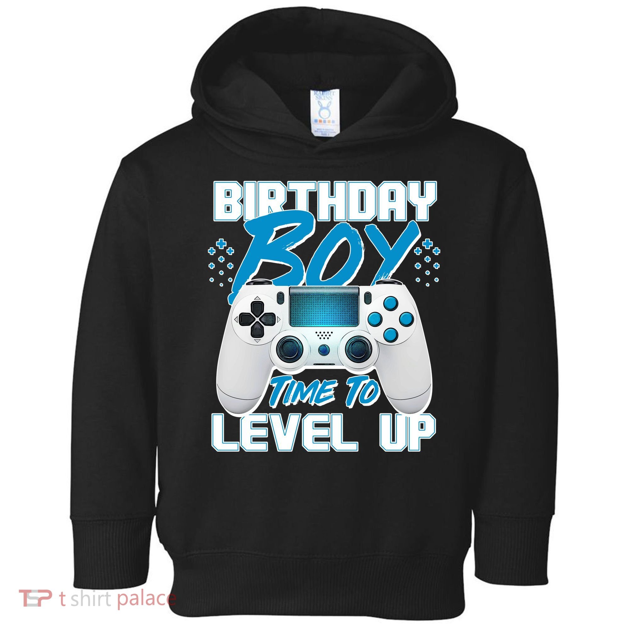 Birthday Boy Time To Level Up Video Gamer Toddler Hoodie
