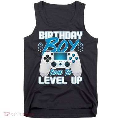 Birthday Boy Time To Level Up Video Gamer Tank Top