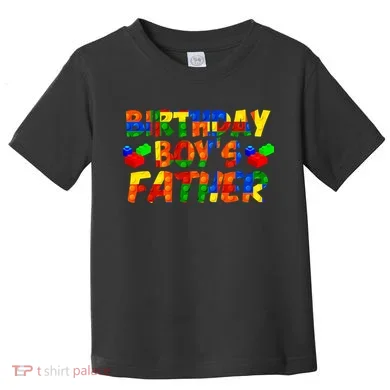 Birthday Boys Father Toddler T-Shirt