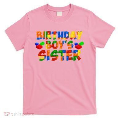 Birthday Boy's Sister T-Shirt