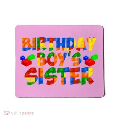 Birthday Boy's Sister Mousepad