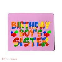 Birthday Boy's Sister Mousepad thumb 0