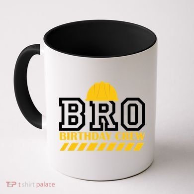 Birthday Bro Construction Crew Brother Coffee Mug