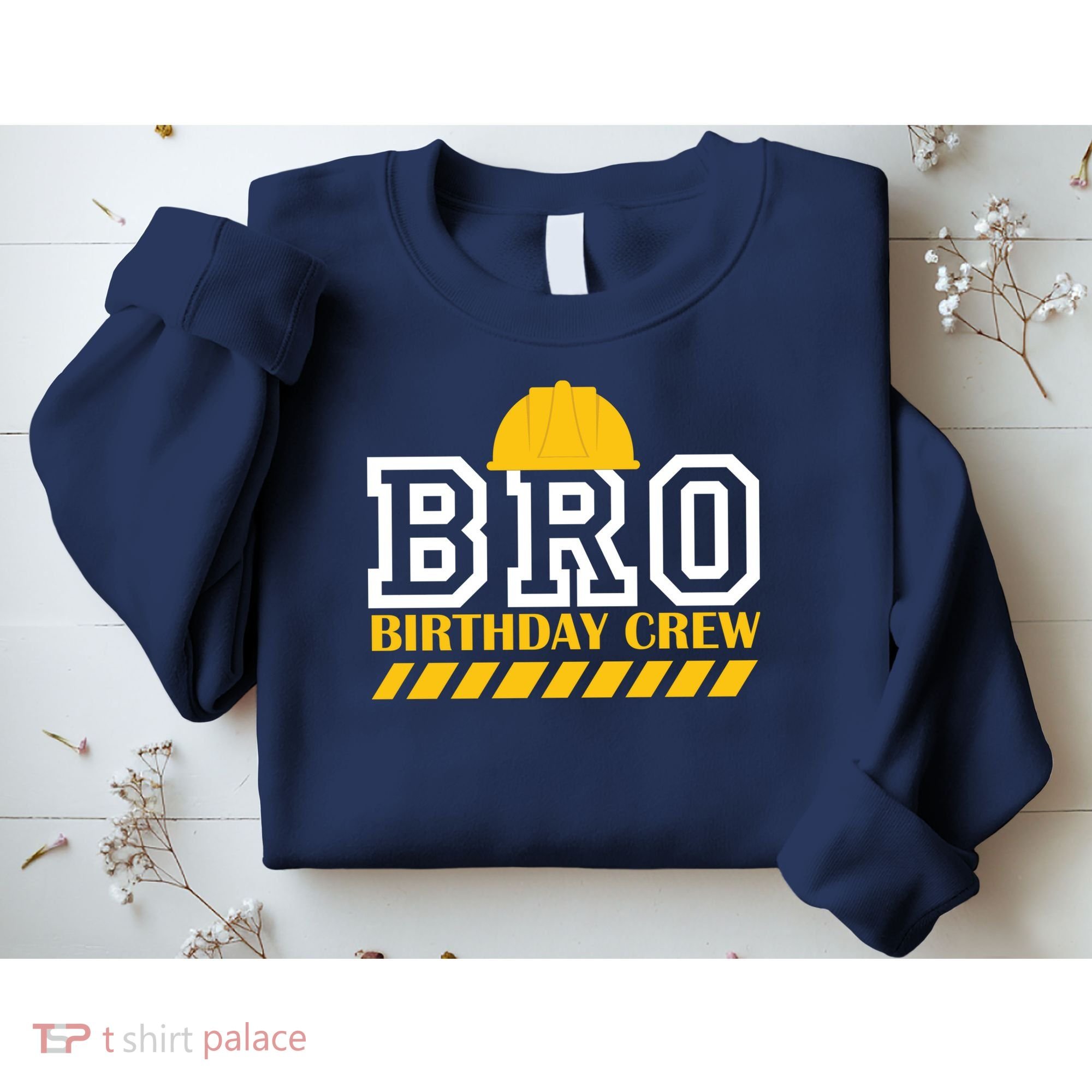Birthday Bro Construction Crew Brother Sweatshirt