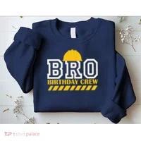 Birthday Bro Construction Crew Brother Sweatshirt thumb 2