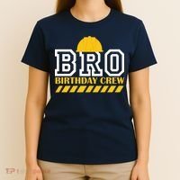 Birthday Bro Construction Crew Brother T-Shirt thumb 4