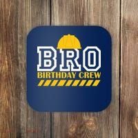 Birthday Bro Construction Crew Brother Coaster thumb 0