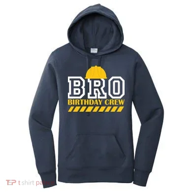 Birthday Bro Construction Crew Brother Women's Hoodie