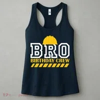 Birthday Bro Construction Crew Brother Women's Tank Top thumb 3