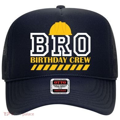 Birthday Bro Construction Crew Brother Hat