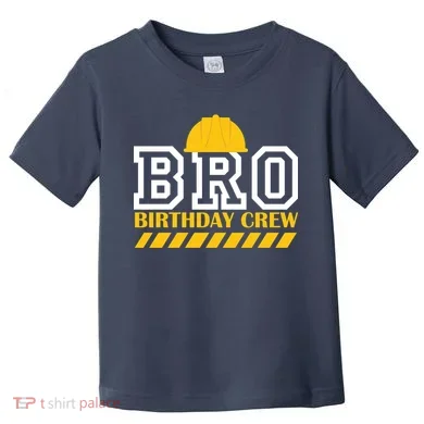 Birthday Bro Construction Crew Brother Toddler T-Shirt