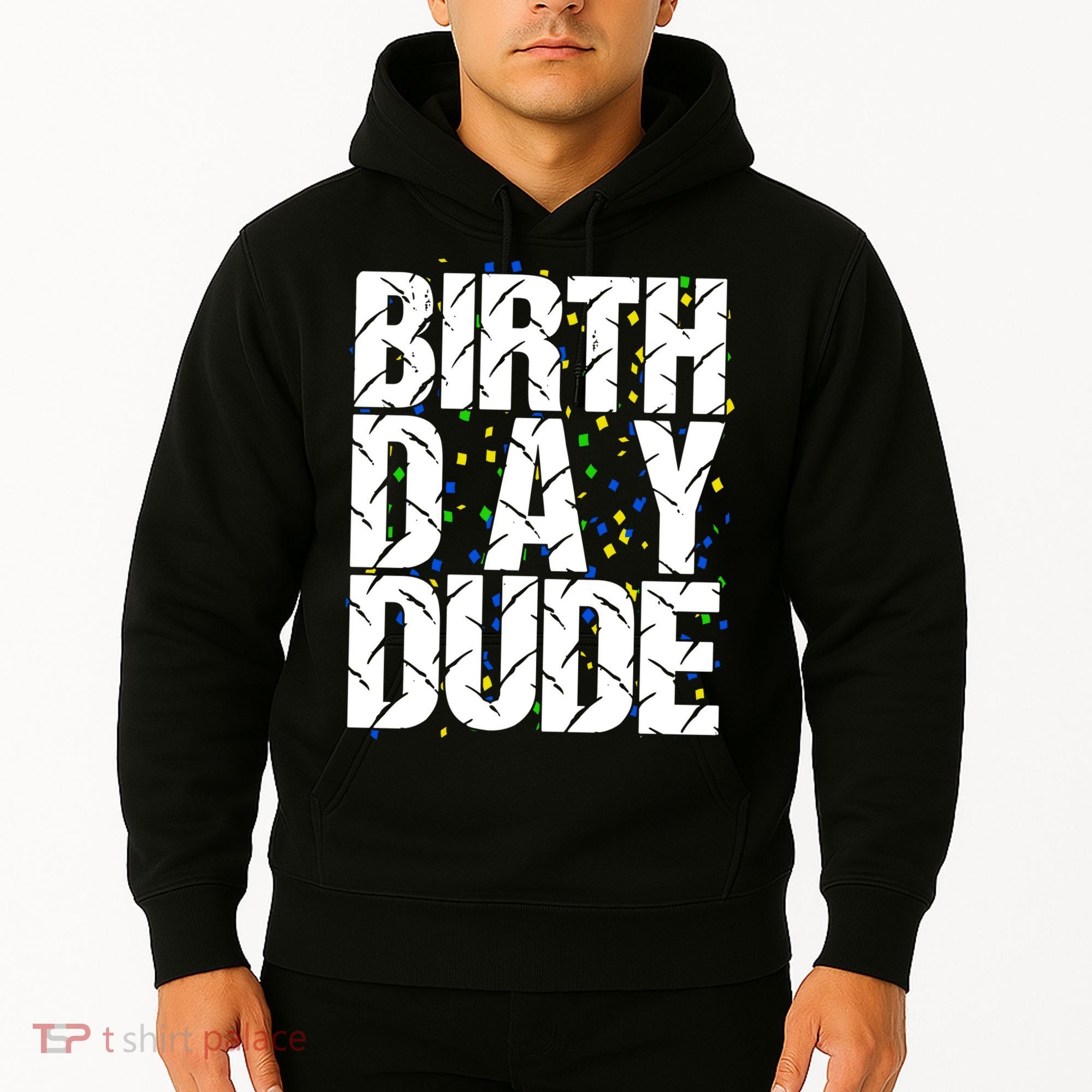 Birthday Dude With Confetti Hoodie