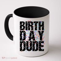 Birthday Dude With Confetti Coffee Mug thumb 0
