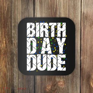 Birthday Dude With Confetti Coaster