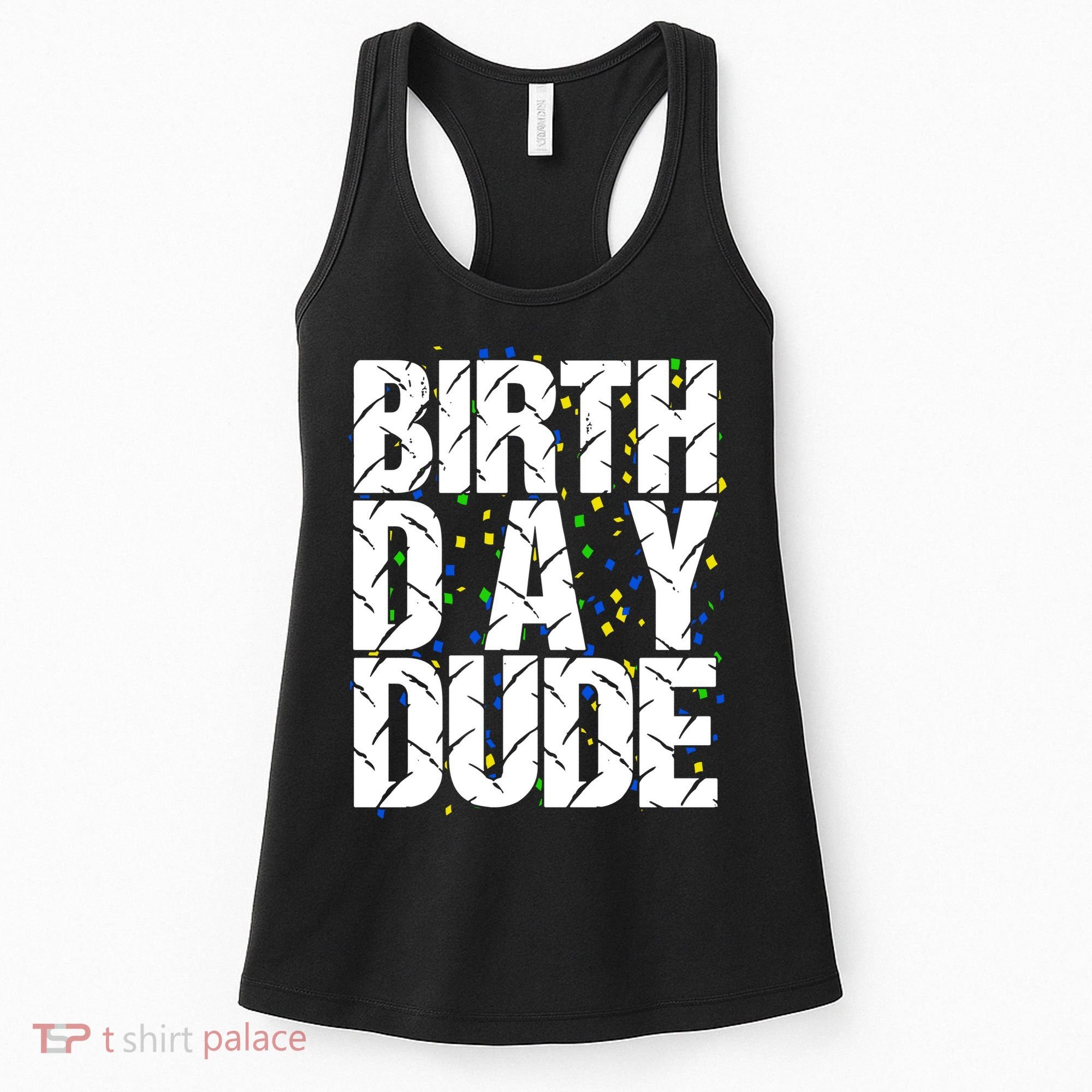 Birthday Dude With Confetti Women's Tank Top