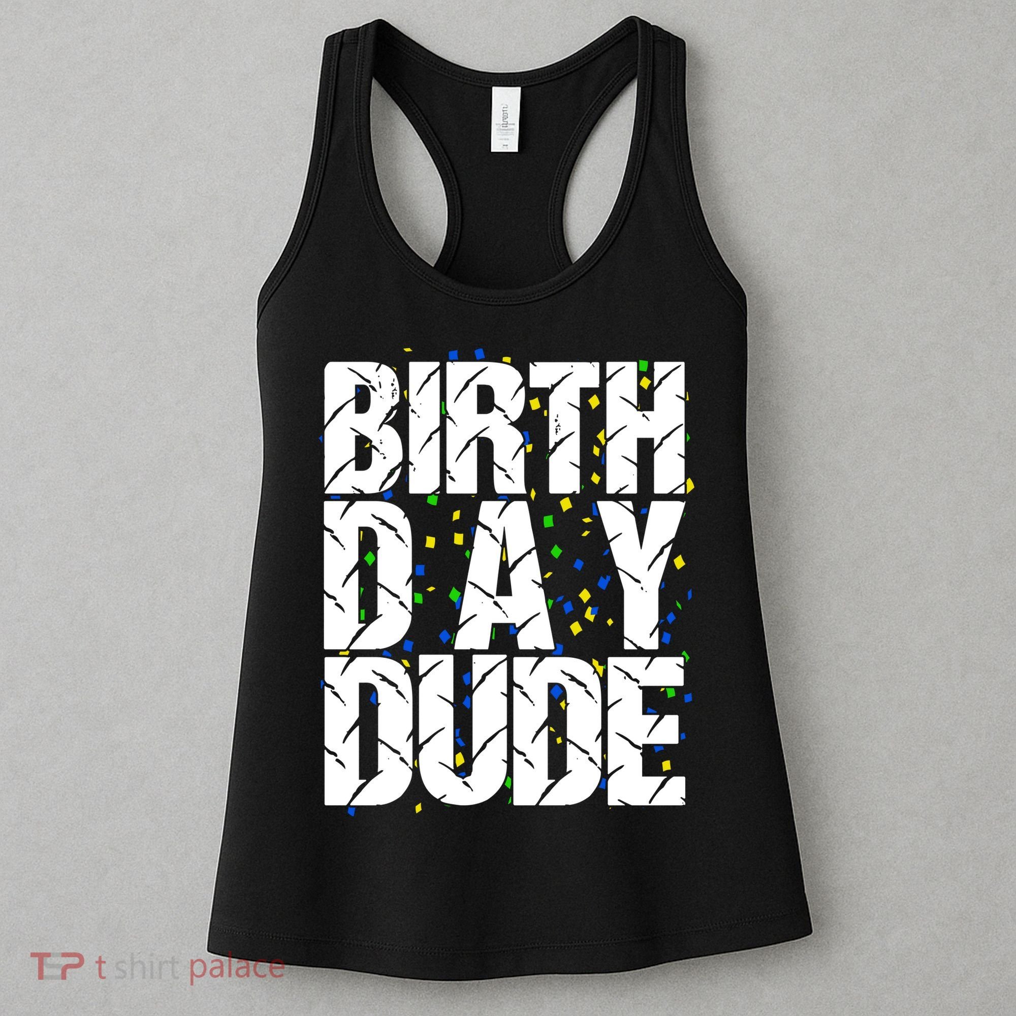 Birthday Dude With Confetti Women's Tank Top