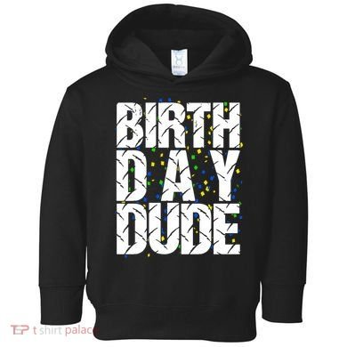 Birthday Dude With Confetti Toddler Hoodie