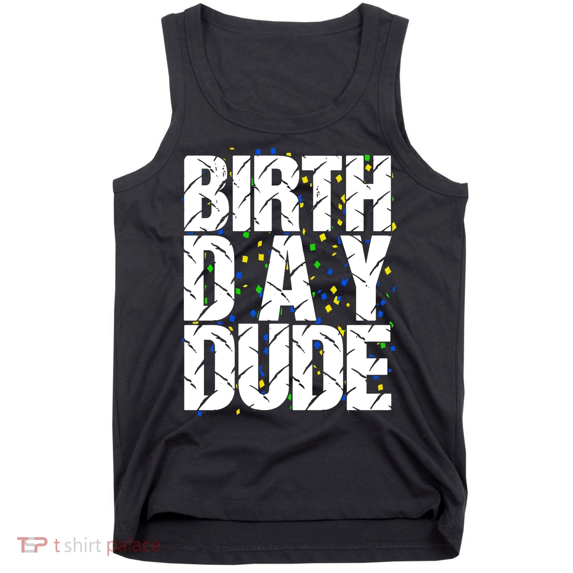 Birthday Dude With Confetti Tank Top