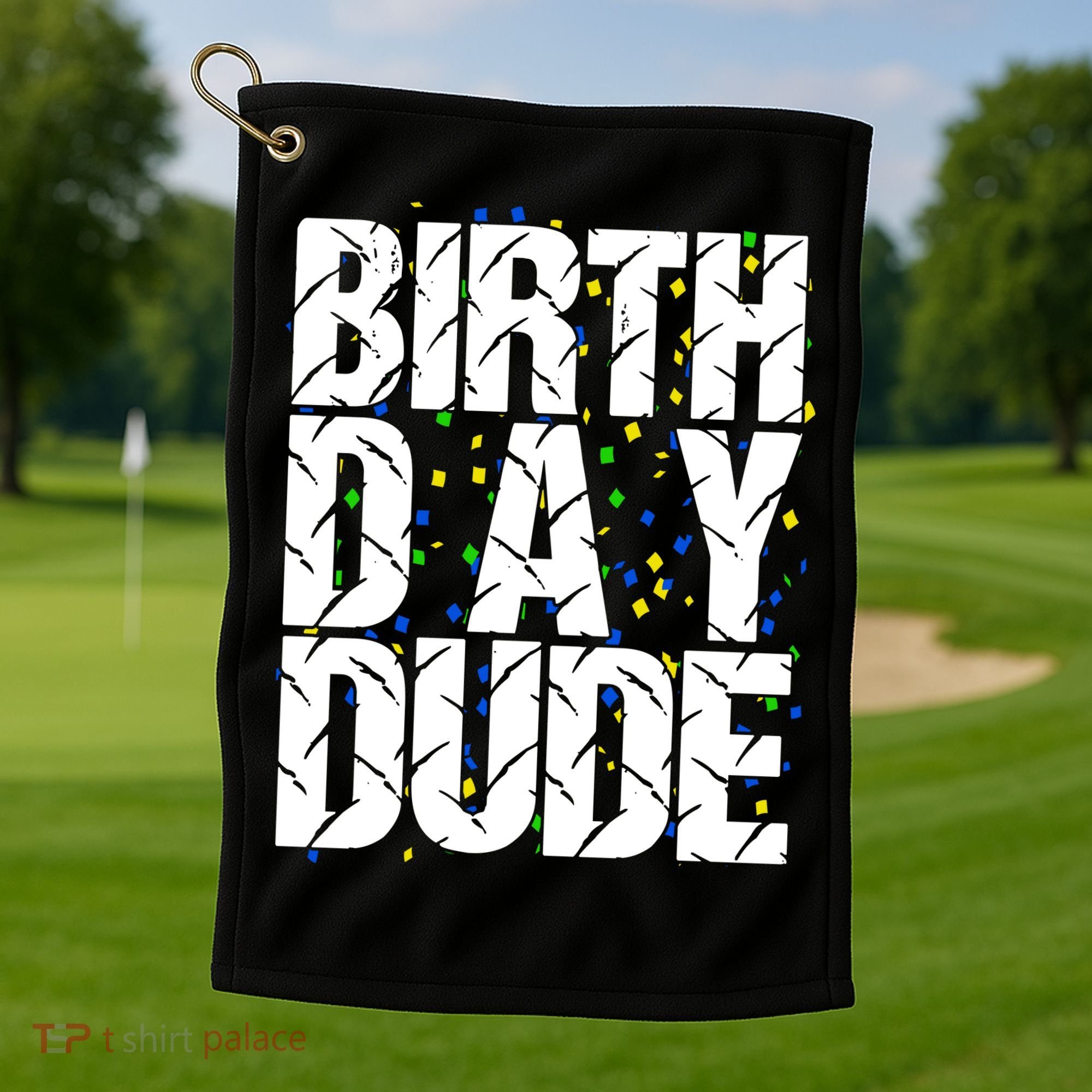 Birthday Dude With Confetti Golf Towel