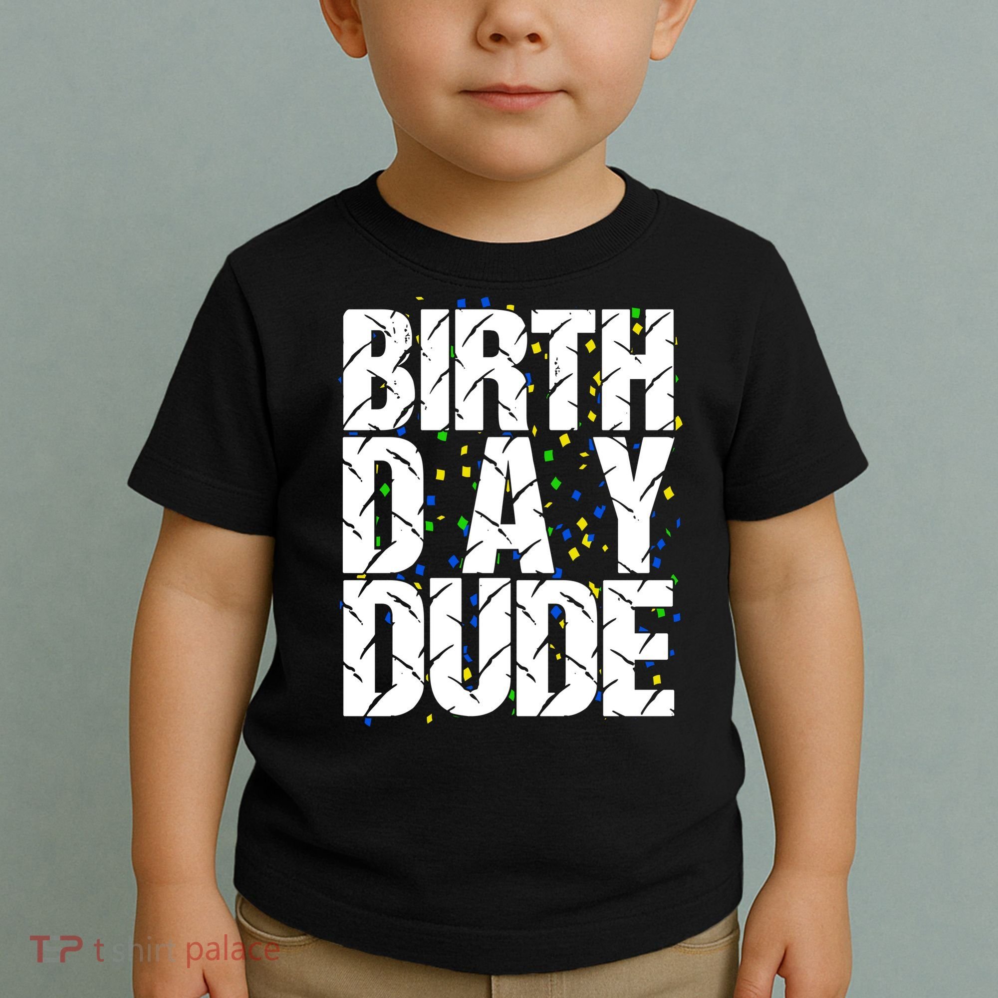 Birthday Dude With Confetti Toddler T-Shirt