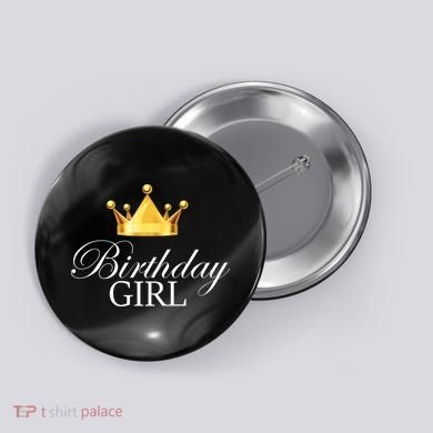 Birthday Girl Queen Crown Limited Edition Button