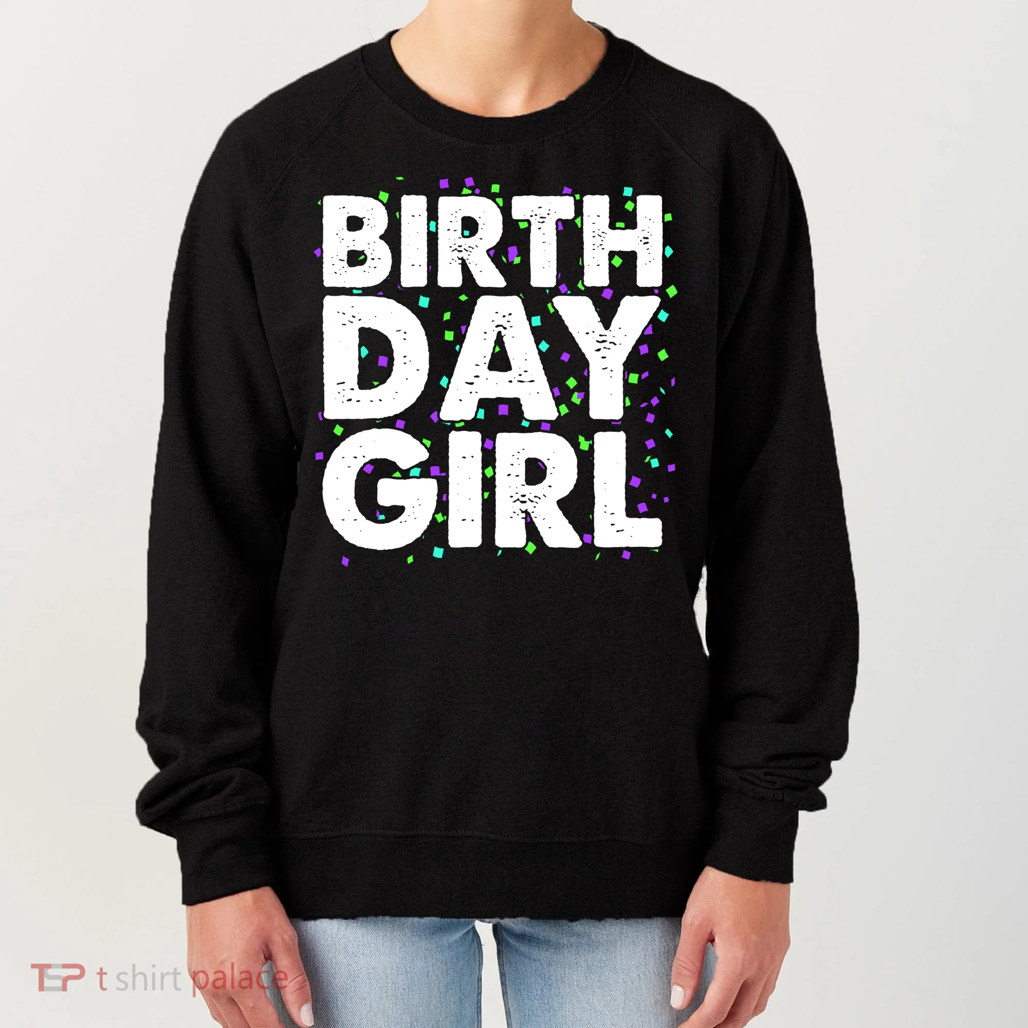 Birthday Girl With Confetti Women's Sweatshirt