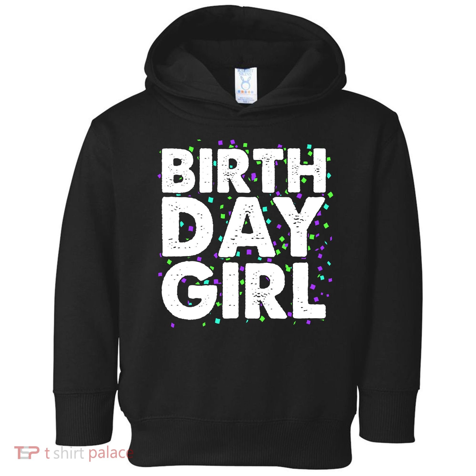Birthday Girl With Confetti Toddler Hoodie