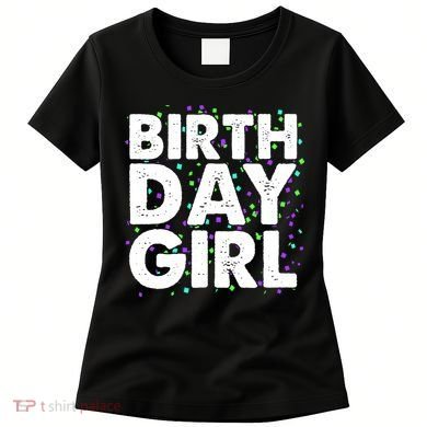 Birthday Girl With Confetti Women's T-Shirt