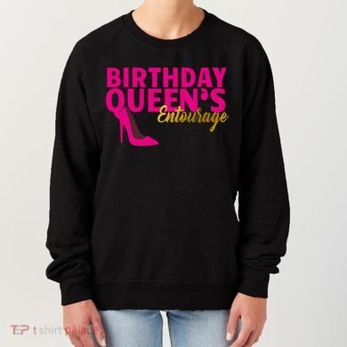 Birthday Queen's Entourage Women's Sweatshirt