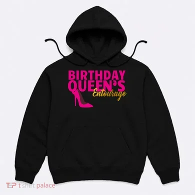 Birthday Queen's Entourage Hoodie