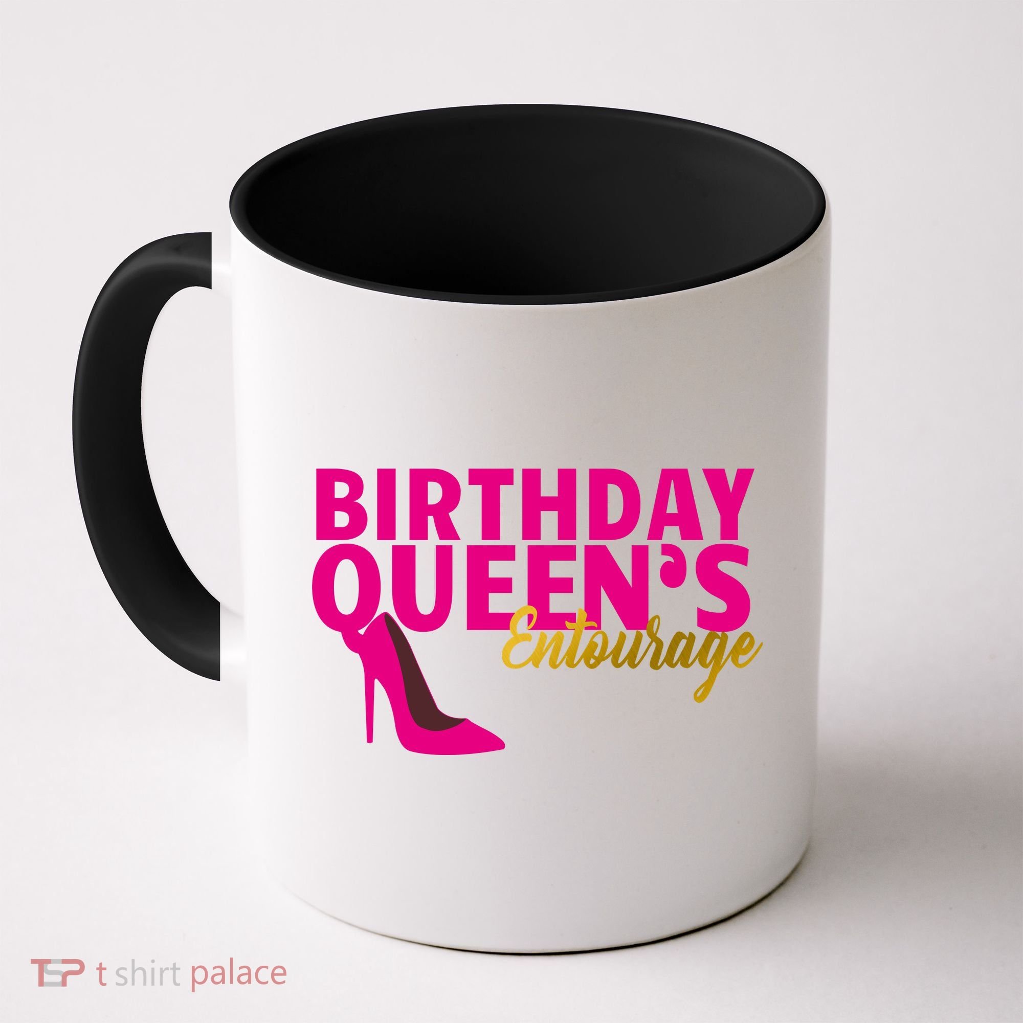 Birthday Queen's Entourage Coffee Mug