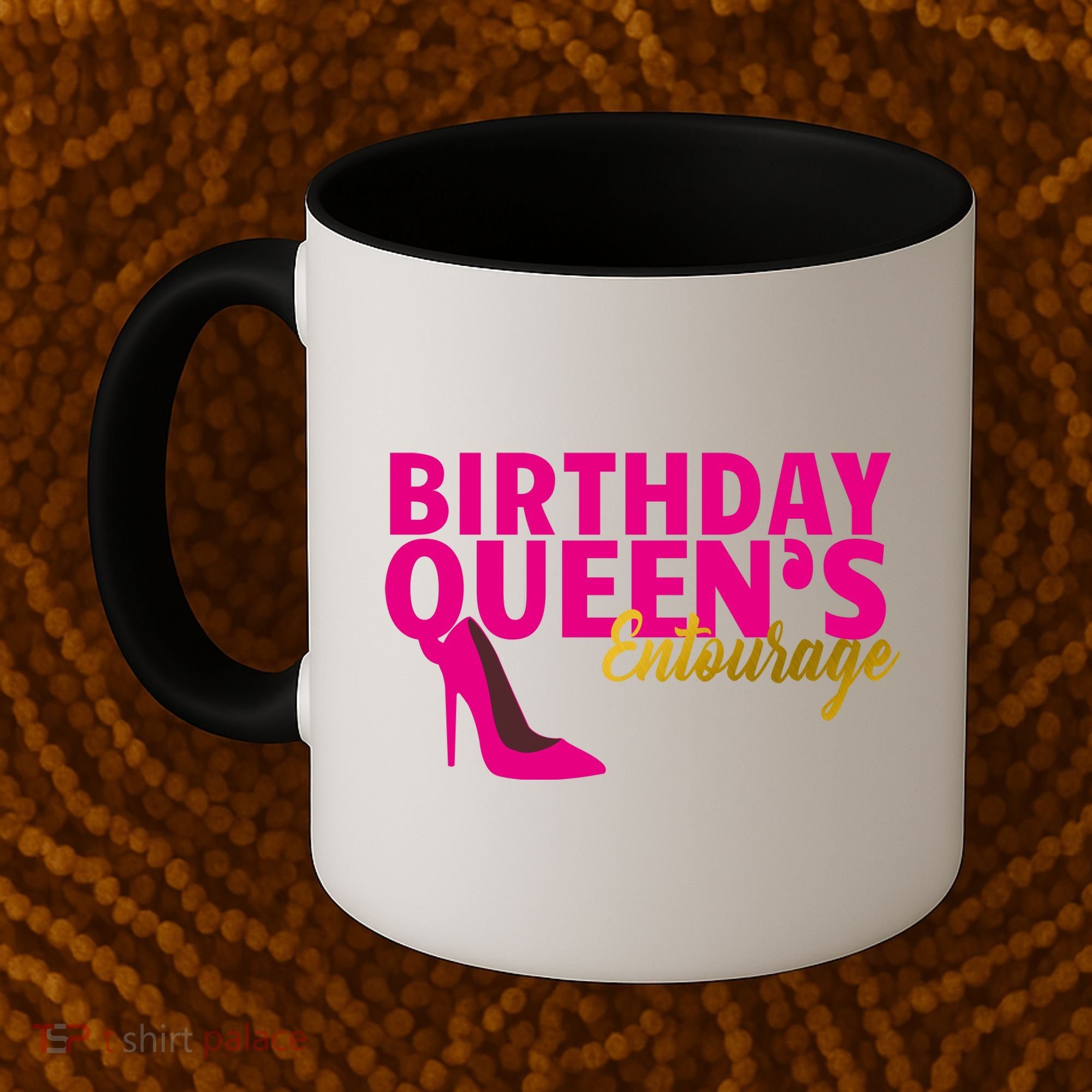Birthday Queen's Entourage Coffee Mug