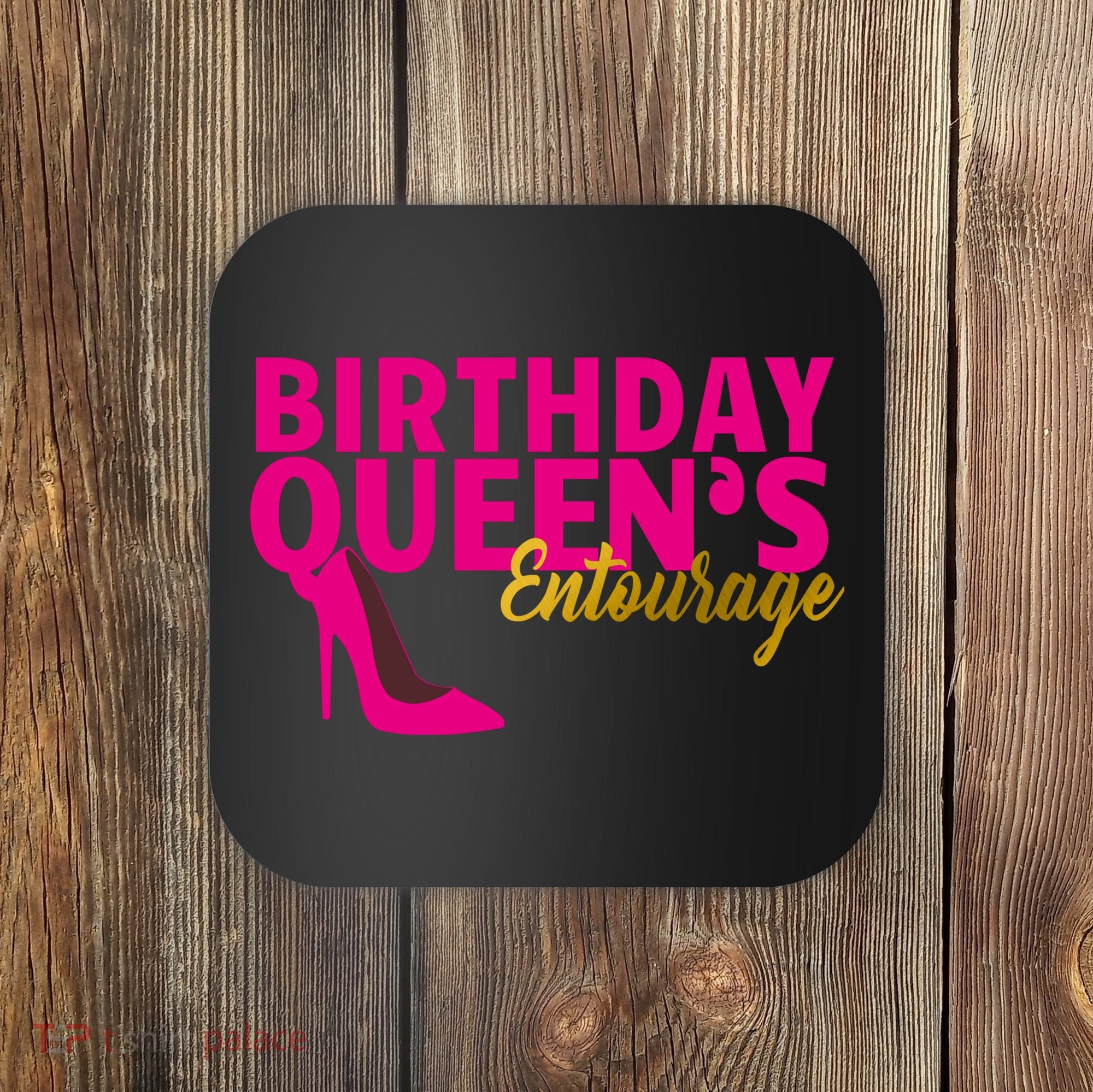 Birthday Queen's Entourage Coaster