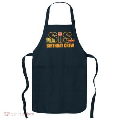 Birthday Sis Crew Sister Apron
