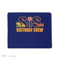 Birthday Sis Crew Sister Mousepad thumb 0