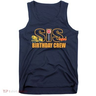 Birthday Sis Crew Sister Tank Top