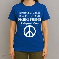 Birthplace Earth Race Human Religion Love Peace T-Shirt thumb 4