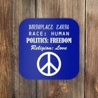 Birthplace Earth Race Human Religion Love Peace Coaster thumb 0
