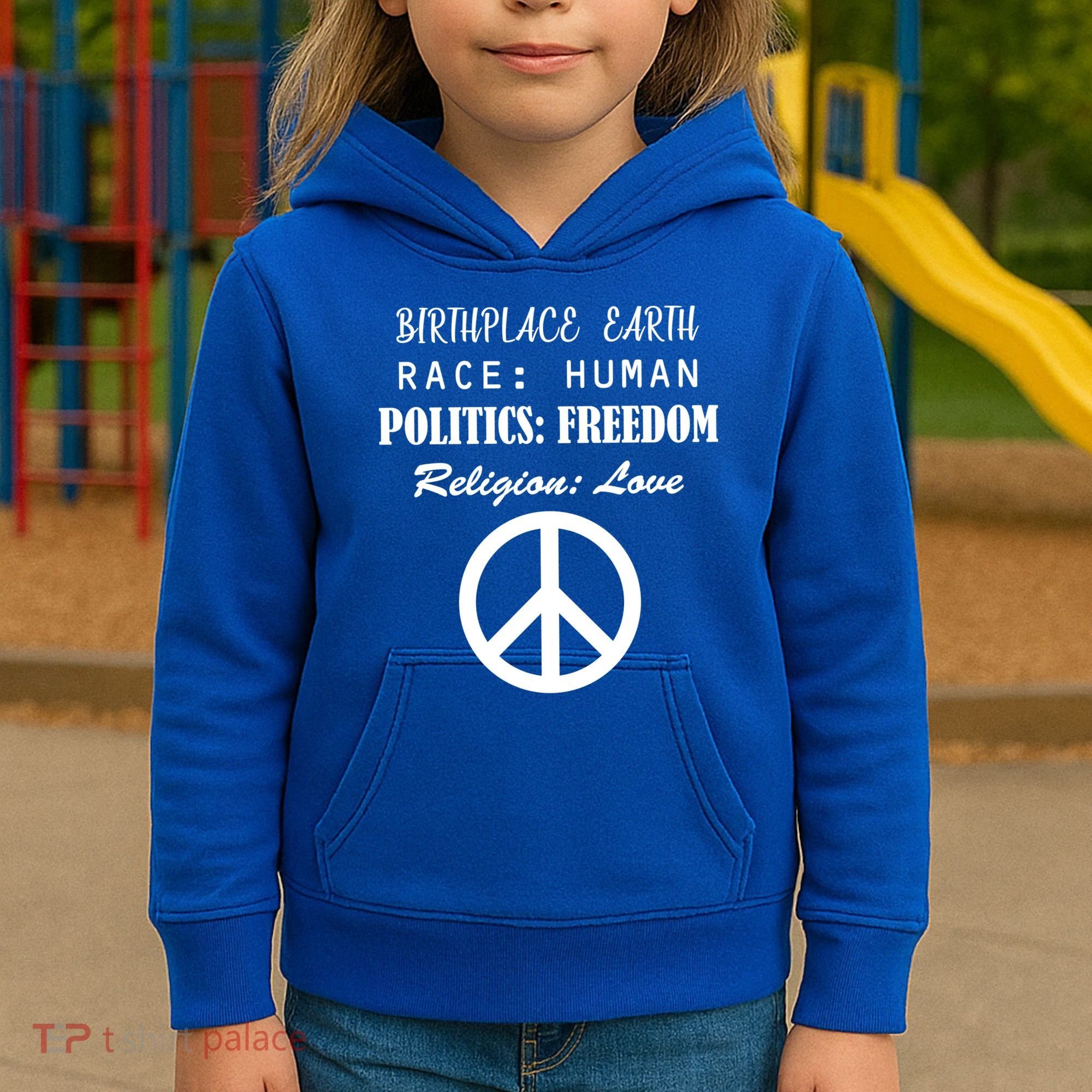 Birthplace Earth Race Human Religion Love Peace Kids Hoodie