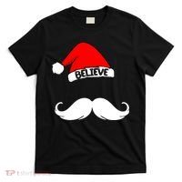 Believe In Santa Funny Mustache T-Shirt thumb 0