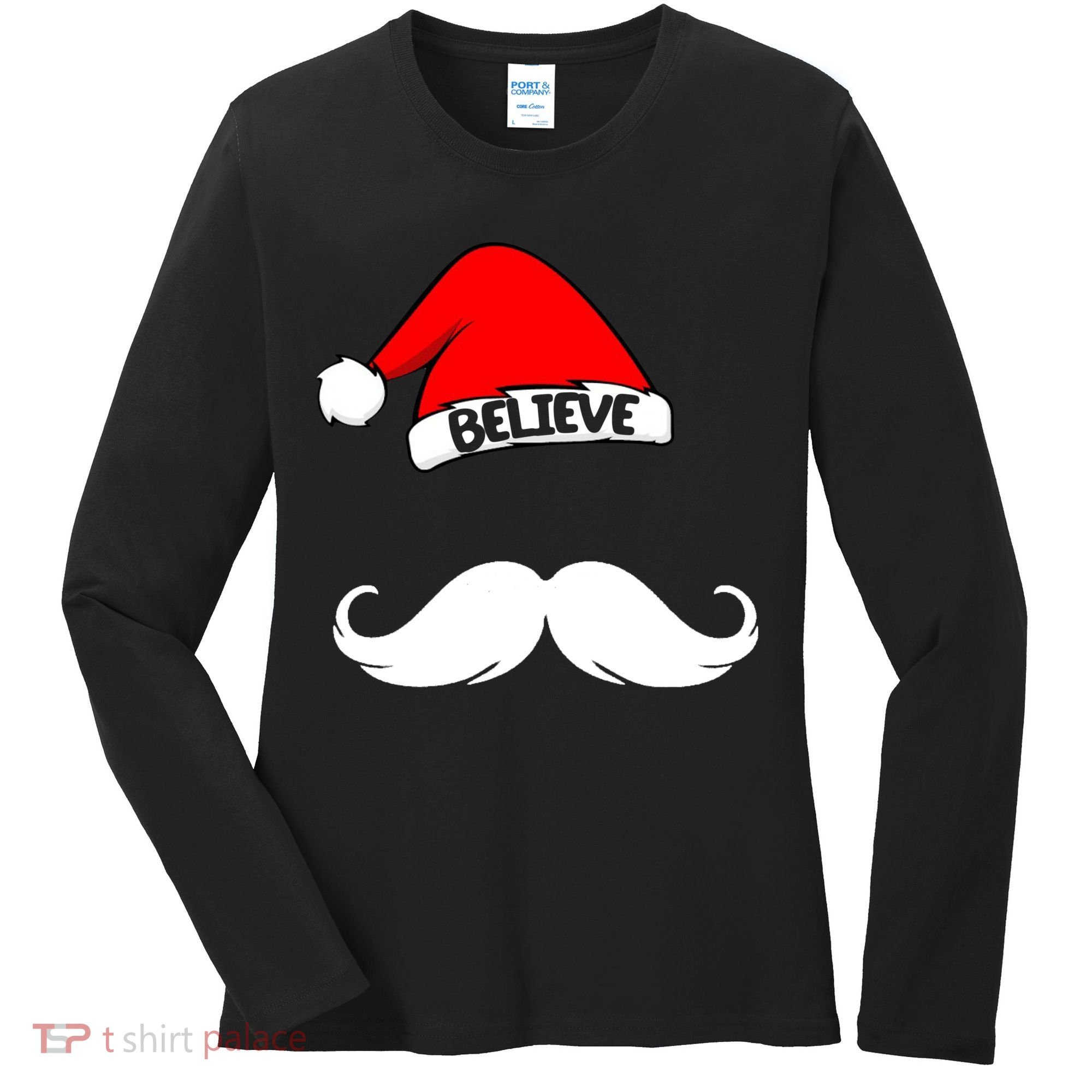 Believe In Santa Funny Mustache Women's Long Sleeve Shirt