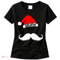 Believe In Santa Funny Mustache Women's T-Shirt thumb 0