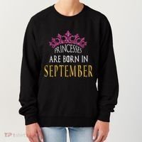 Born In September Princesses Are Born In September Birthday Cool Gift Women's Sweatshirt thumb 0