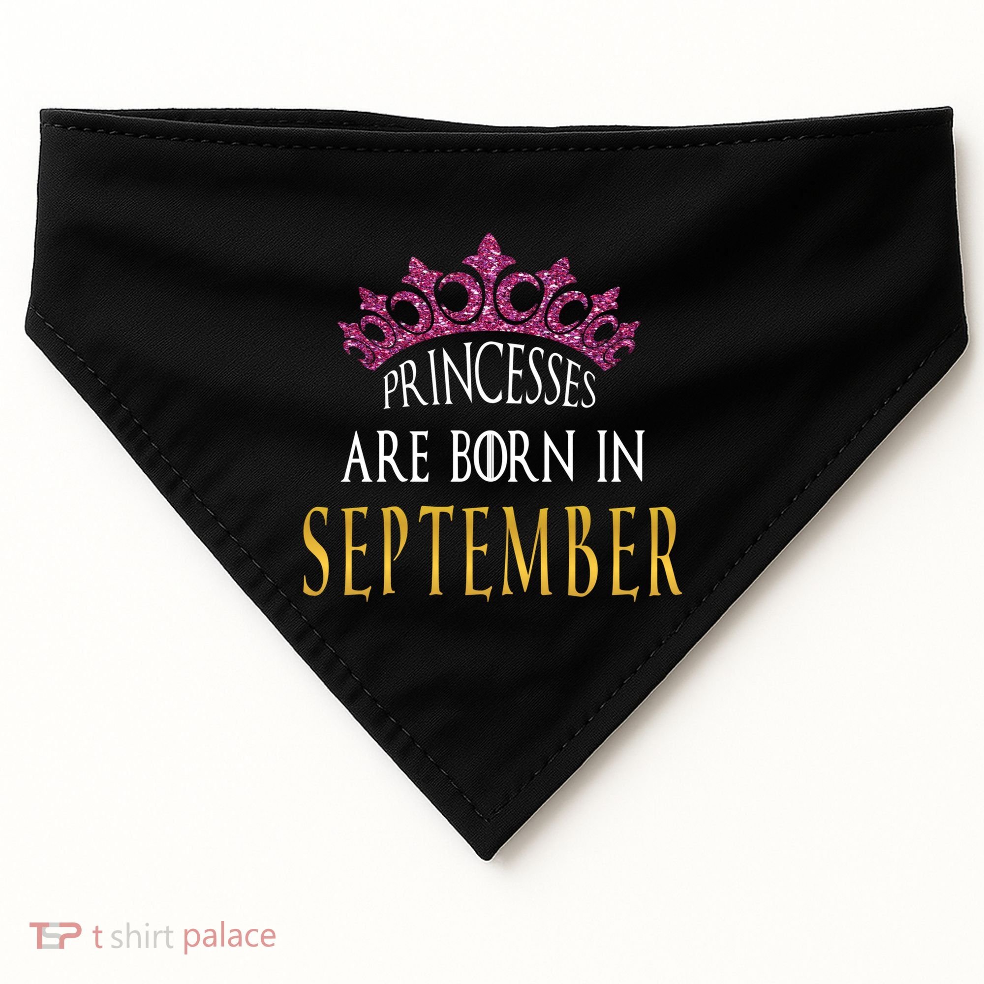 Born In September Princesses Are Born In September Birthday Cool Gift USA-Made Doggie Bandana