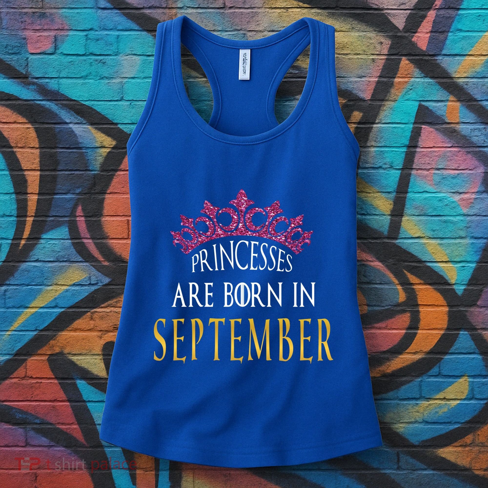 Born In September Princesses Are Born In September Birthday Cool Gift Women's Tank Top